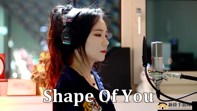 泰国小姐姐唱 Shape of You 超精彩