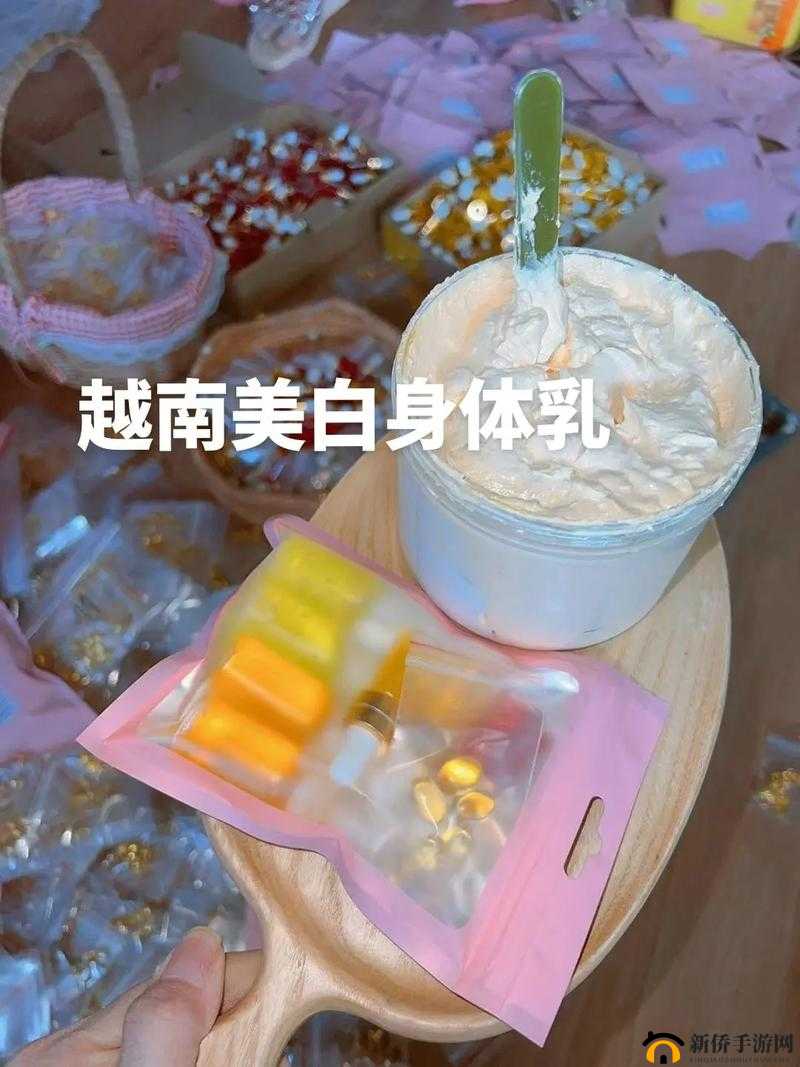 探秘越南乳晕嫩红 nuwhite 美白奥秘全解析