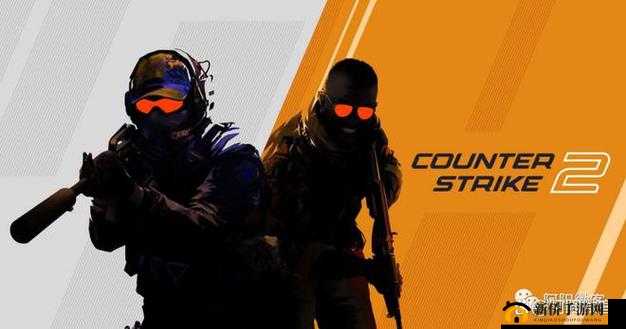 csgo 免费观看视频大全：游戏攻略、精彩瞬间、赛事直播等